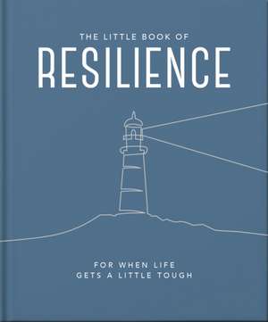 The Little Book of Resilience de Orange Hippo!