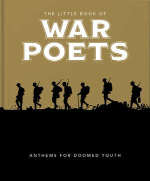 The Little Book of War Poets de Orange Hippo!