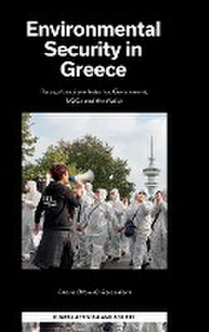 Environmental Security in Greece de Charis (Harris) Gerosideris