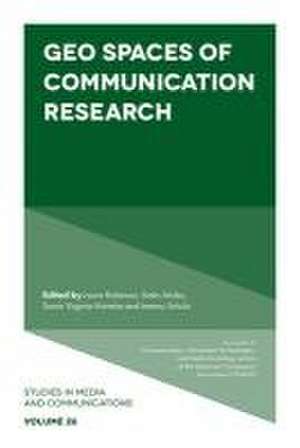 Geo Spaces of Communication Research de Laura Robinson