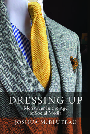 Dressing Up de Joshua M. Bluteau