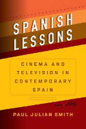 Spanish Lessons de Paul Julian Smith