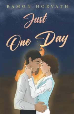 Just One Day de Ramon Horvath