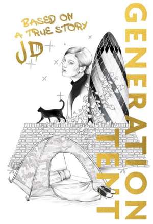 Generation Tent de J .D