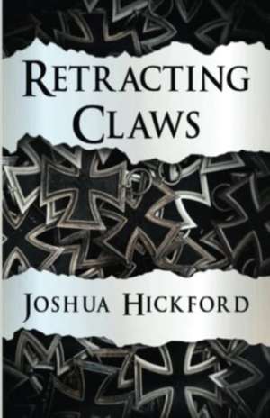 Retracting Claws de Joshua Hickford