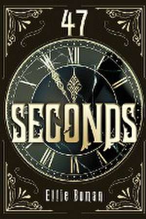 47 Seconds de Ellie Boman