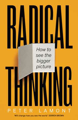 Radical Thinking de Peter Lamont