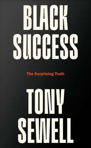 Black Success de Tony Sewell