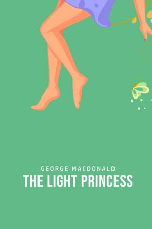 The Light Princess de George Macdonald