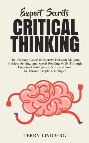 Expert Secrets - Critical Thinking de Terry Lindberg