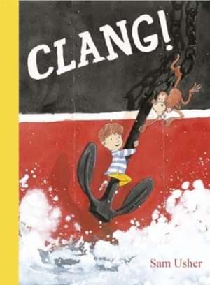 Clang! de Sam Usher