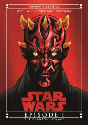 The Phantom Menace (Star Wars Cinematic Classics) de Tom Huddleston