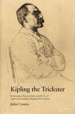 Kipling the Trickster de John Coates