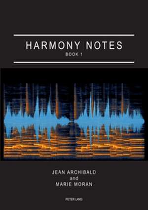Harmony Notes Book 1 de Marie Moran