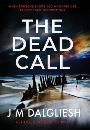 The Dead Call de J M Dalgliesh