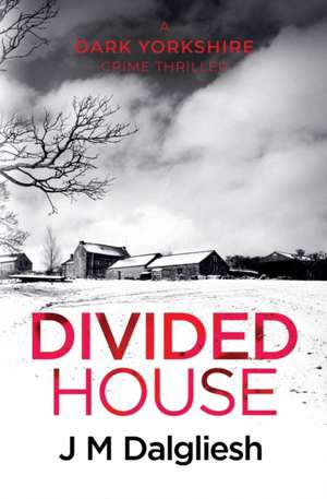 Divided House de J M Dalgliesh