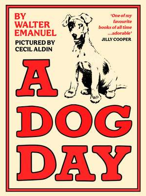 A Dog Day: A hilarious and heart-warming classic for all ages de Walter Emanuel