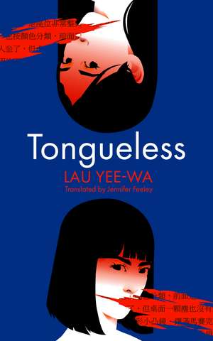 Tongueless de Yee-Wa Lau