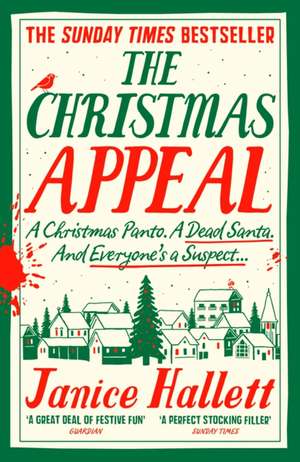 The Christmas Appeal: the Sunday Times bestseller from the author of The Appeal de Janice Hallett