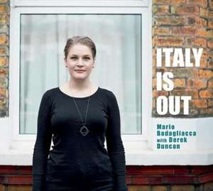 Italy is Out de Mario Badagliacca