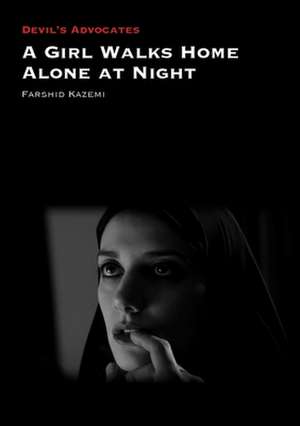 A Girl Walks Home Alone at Night de Farshid Kazemi