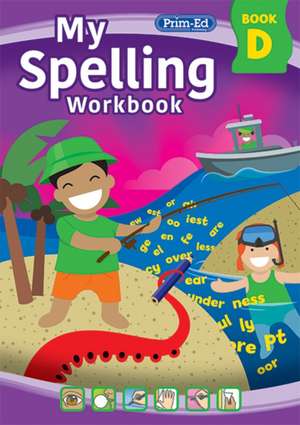 My Spelling Workbook Book D de RIC Publications