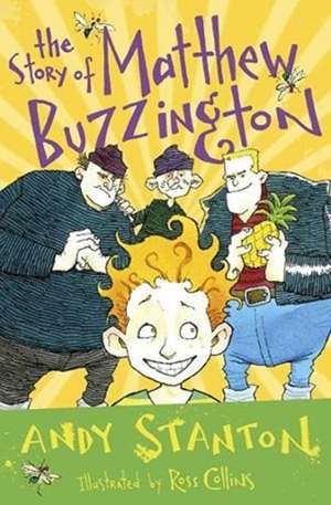 The Story of Matthew Buzzington de Andy Stanton