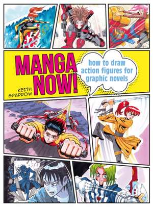 Manga Now! de Keith Sparrow