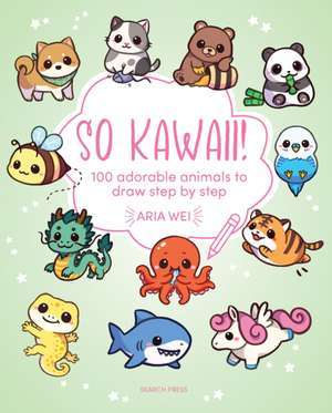 So Kawaii! de Aria Wei
