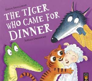 The Tiger Who Came for Dinner de Steve Smallman