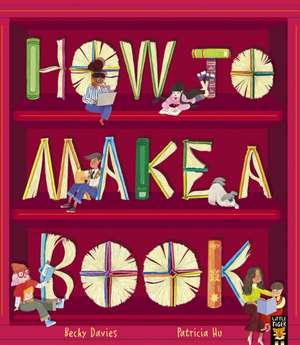 How to Make a Book de Becky Davies