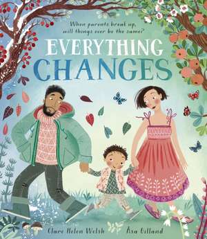 Everything Changes de Clare Helen Welsh