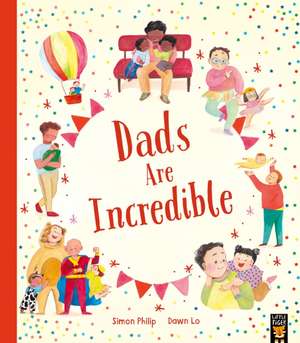 Dads Are Incredible de Simon Philip