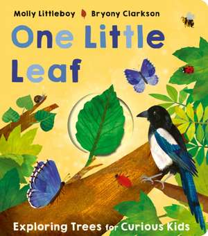 One Little Leaf de Molly Littleboy