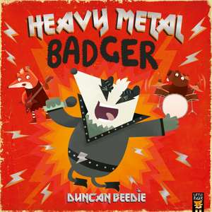 Heavy Metal Badger de Duncan Beedie