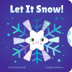 Let It Snow! de Nicola Edwards
