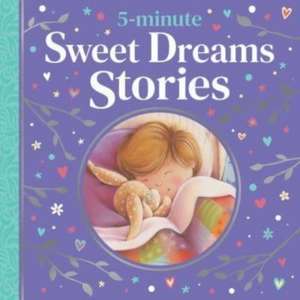 5-minute Sweet Dreams Stories de Various