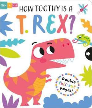 How Toothy Is a T. Rex? de Lisa Regan