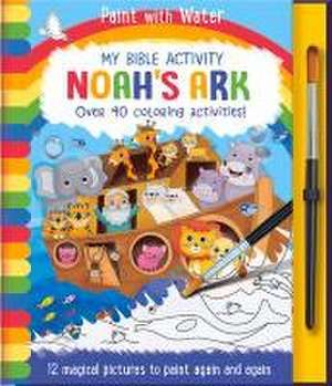 Noah's Ark: My Bible Activity de Lisa Regan