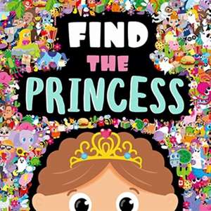 Find the Princess de Igloo Books Ltd