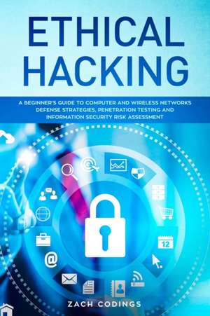 Ethical Hacking de Zach Codings