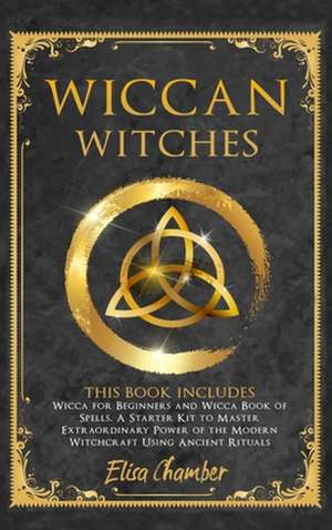 Wiccan Witches de Elisa Chamber
