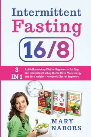 Intermittent Fasting 16/8 de Mary Nabors