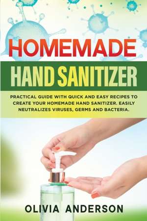 HOMEMADE HAND SANITIZER de Olivia Anderson