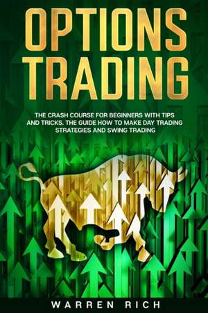 Options Trading de Warren Rich