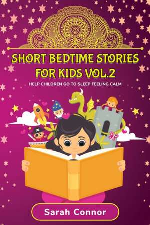 Short Bedtime Stories for Kids Vol.2 de Sarah Connor