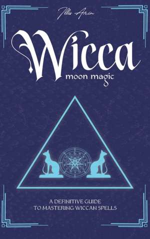 wicca moon magic de Illes Arin