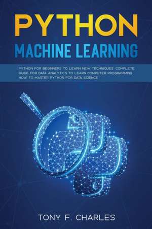 python machine learning de Tony F. Charles