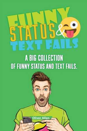 Funny Status and Text Fails de Oliver Allen