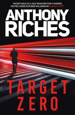 Target Zero de Anthony Riches